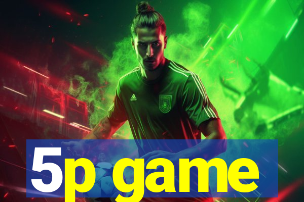 5p game